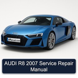 2007 Audi R8 Service Repair Workshop Manual PDF