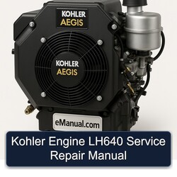 Kohler Aegis Series Engine LH640 Service Repair Workshop Manual PDF