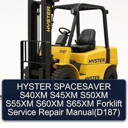 Hyster Spacesaver S40XM S45XM S50XM S55XM S60XM S65XM Forklift (D187) Service Repair Workshop Manual PDF