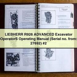 Liebherr R926 Advanced Excavator Operators Operating (serial No. From: 27692) 2 Service Repair Workshop Manual PDF