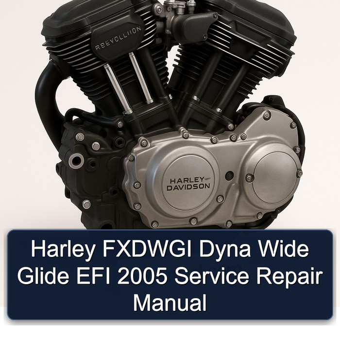 2005 Harley Davidson Fxdwgi Dyna Wide Glide EFI Service Repair Workshop Manual PDF