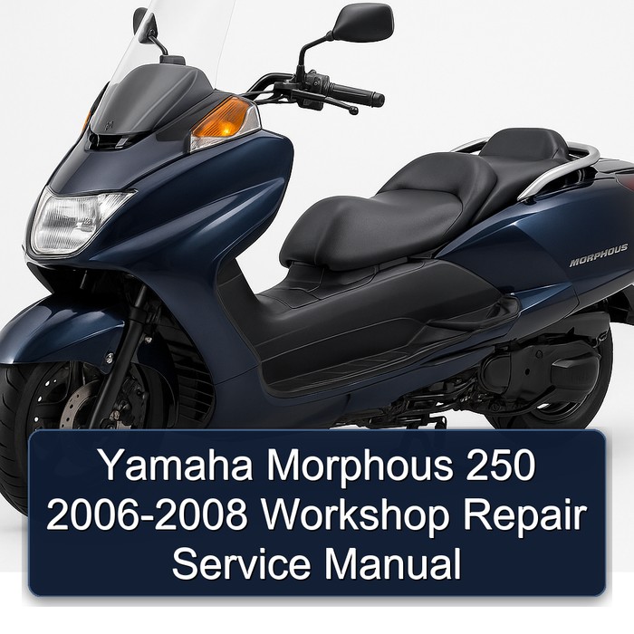 2006-2008 Yamaha Morphous CP250 250 Service Repair Workshop Manual PDF