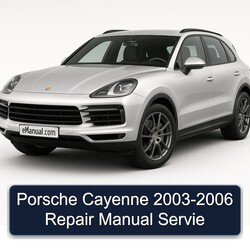 2003-2006 Porsche Cayenne Servie Service Repair Workshop Manual PDF