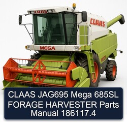 Claas JAG695 Mega 685SL Forage Harvester Parts 186117.4 Catalog PDF