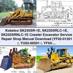 Kobelco Sk235sr-1e Sk235srlc-1e Sk235srnlc-1e Crawler Excavator Service Repair Workshop Manual PDF