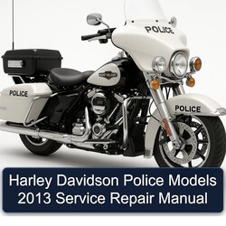2013 Harley Davidson Police Models Service Repair Workshop Manual PDF