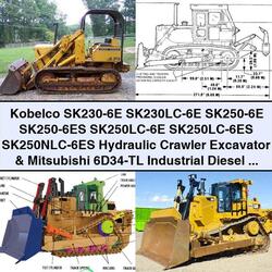 Kobelco Sk230-6e, Sk230lc-6e, Sk250-6e, Sk250-6es, Sk250lc-6e, Sk250lc-6es, Sk250nlc-6es Hydraulic Crawler Service Repair Workshop Manual PDF