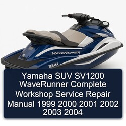 1999-2004 Yamaha SUV SV1200 Waverunner Service Repair Workshop Manual PDF