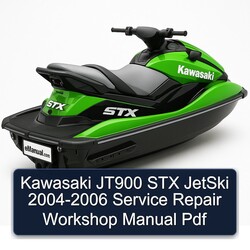 2004-2006 Kawasaki JT900 STX Jetski Service Repair Workshop Manual PDF