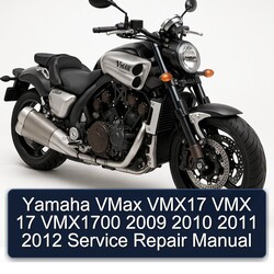 2009-2012 Yamaha Vmax VMX17 VMX 17 VMX1700 Service Repair Workshop Manual PDF