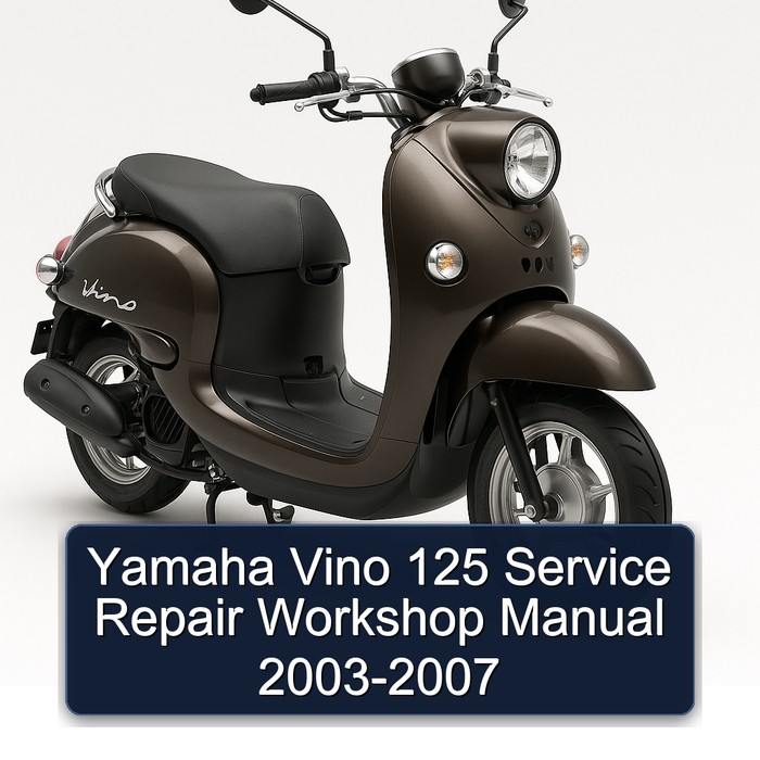 2003-2007 Yamaha Vino Service Repair Workshop Manual PDF