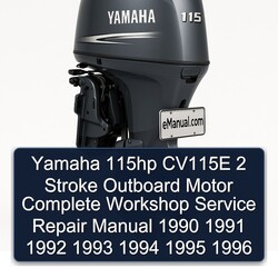 1990-1996 Yamaha 115HP CV115E 2 Stroke Outboard Motor Service Repair Workshop Manual PDF