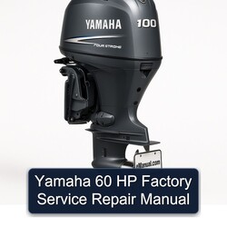 Yamaha 60 HP Service Repair Workshop Manual PDF