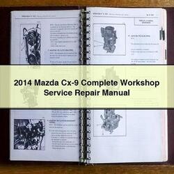 2014 Mazda Cx-9 Complete Workshop Service Repair Manual 