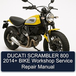 2014 Ducati Scrambler 800 Bike Service Repair Workshop Manual PDF