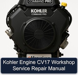 Kohler Command Pro Models Engine CV17 Service Repair Workshop Manual PDF
