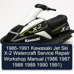 1986-1991 Kawasaki Jet Ski X-2 Watercraft Service Repair Workshop Manual PDF