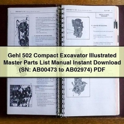 Gehl 502 Compact Excavator Illustrated Master (sn: AB00473 Ab02974) Parts Catalog PDF
