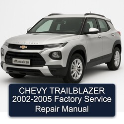 2002-2005 Chevrolet Trailblazer Chevy Service Repair Workshop Manual PDF