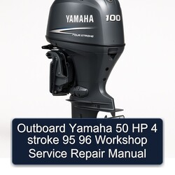 Outboard Yamaha 50 HP 4 Stroke 95 96 Service Repair Workshop Manual PDF
