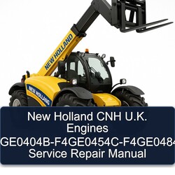 New Holland CNH U.k. Engines F4ge0404b-f4ge0454c-f4ge0484g Service Repair Workshop Manual PDF