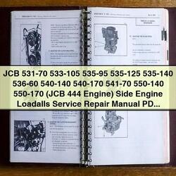 JCB 531-70 533-105 535-95 535-125 535-140 536-60 540-140 540-170 541-70 550-140 550-170 (jcb 444 Engine) Side Service Repair Workshop Manual PDF