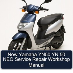Yamaha YN50 Neo Now Yn 50 Service Repair Workshop Manual PDF