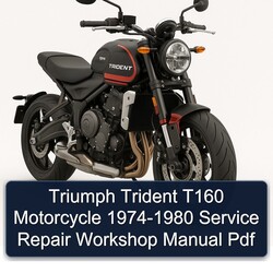 1974-1980 Triumph Trident T160 Motorcycle Service Repair Workshop Manual PDF