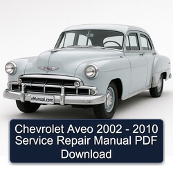 2002-2010 Chevrolet Aveo Service Repair Workshop Manual PDF