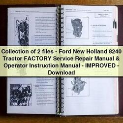 Collection 2 FILES-FORD New Holland 8240 Tractor Operator Instruction -improved Service Repair Workshop Manual PDF