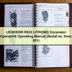 Liebherr R932 Litronic Excavator Operators Operating (serial No. From: 201) Service Repair Workshop Manual PDF