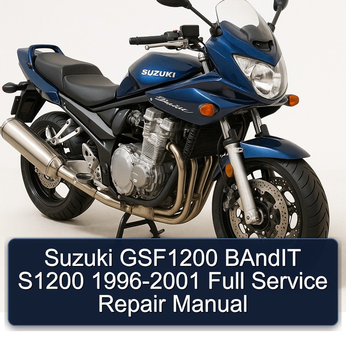 1996-2001 Suzuki GSF Bandit Series GSF1200 S1200 Service Repair Workshop Manual PDF