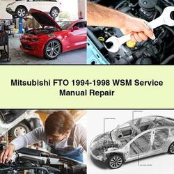 Mitsubishi FTO 1994-1998 WSM Service Manual Repair 