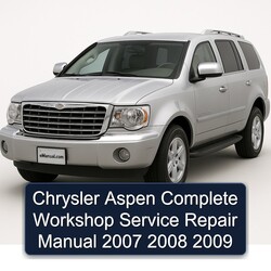 2007-2009 Chrysler Aspen Service Repair Workshop Manual PDF
