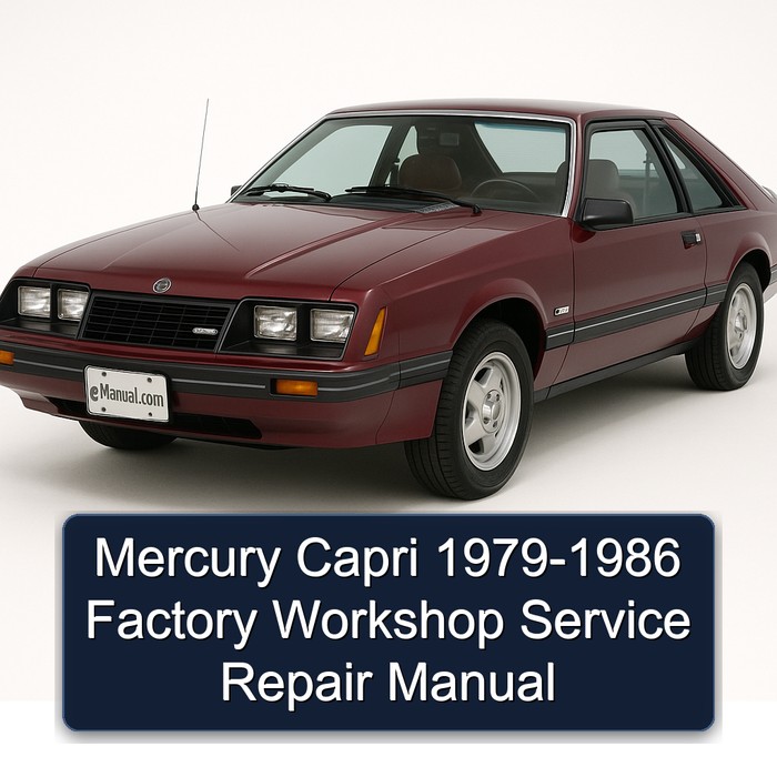 1979-1986 Mercury Capri Service Repair Workshop Manual PDF