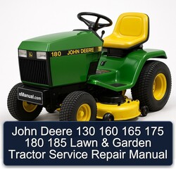 John Deere 130 160 165 175 180 185 Lawn Garden Tractor Service Repair Workshop Manual PDF