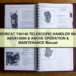 Bobcat T40140 Telescopic Handler SN A8ga13000 Above Operation Service Repair Workshop Manual PDF