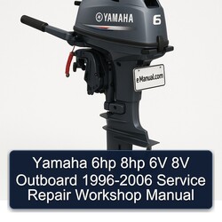 1996-2006 Yamaha 6HP 8HP 6V 8V Outboard Service Repair Workshop Manual PDF