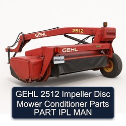 Gehl 2512 Impeller Disc Mower Conditioner Parts Part IPL MAN Service Repair Workshop Manual PDF