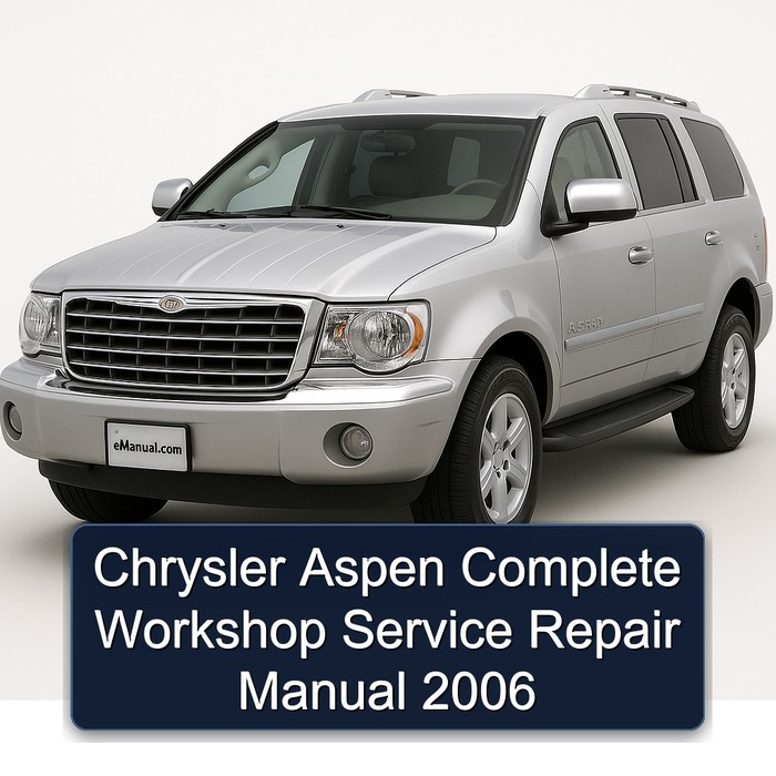 2006 Chrysler Aspen Service Repair Workshop Manual PDF