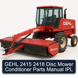 Gehl 2415 2418 Disc Mower Conditioner Parts IPL Catalog PDF