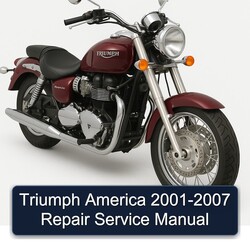 2001-2007 Triumph America Service Repair Workshop Manual PDF