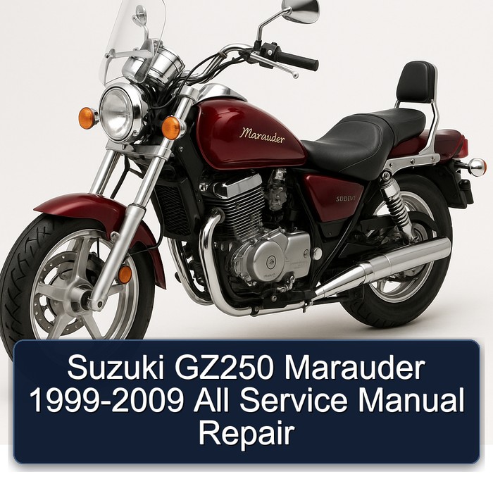 1999-2009 Suzuki Marauder Models GZ250 - All Service Repair Workshop Manual PDF