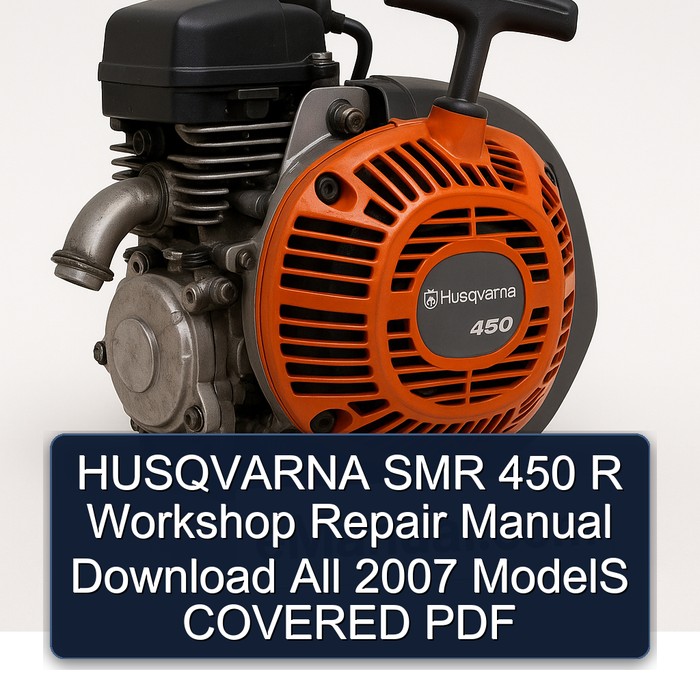 2007 Husqvarna 450 SMR R All Models Covered Service Repair Workshop Manual PDF