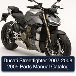 2007-2009 Ducati Streetfighter Parts Catalog PDF
