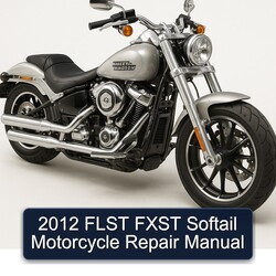 2012 Harley Davidson Softail Flst Fxst Motorcycle Service Repair Workshop Manual PDF