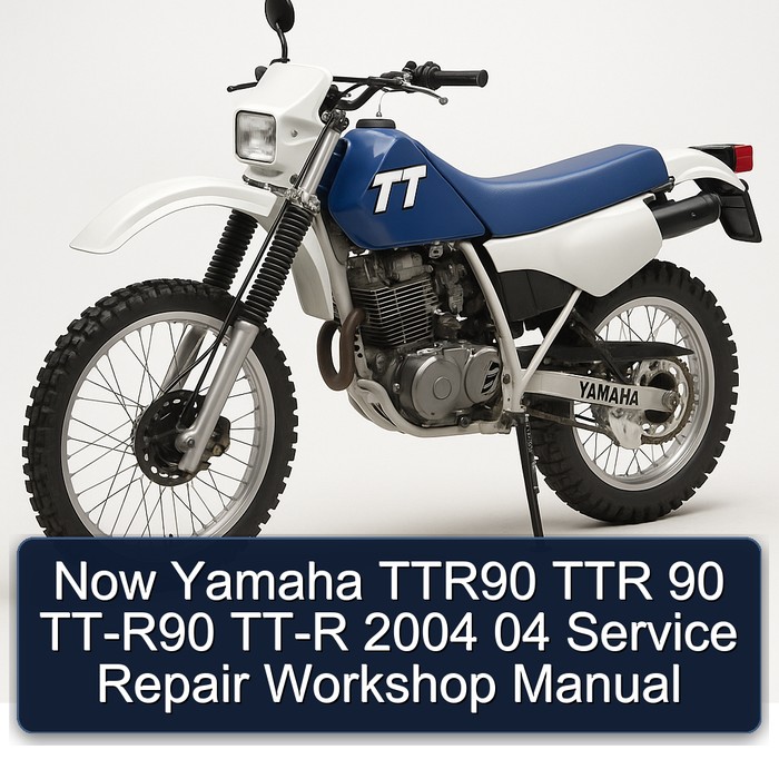 2004 Yamaha TT Models Now TTR90 Ttr 90 TT-R90 TT-R 04 Service Repair Workshop Manual PDF