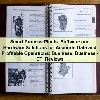 Smart Process Plants Software and Hardware Solutions for Accurate Data and Profitable Operations: Business Business-Cti Reviews PDF Download