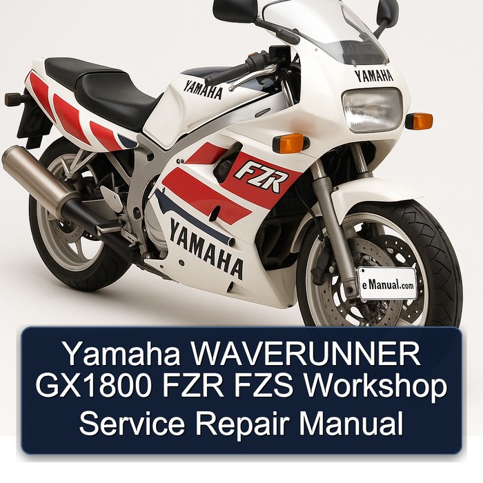 Yamaha WAVERUNNER GX1800 FZR FZS Workshop Service Repair Manual