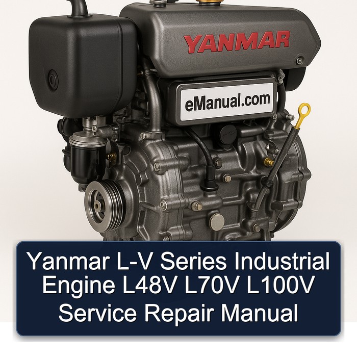 Yanmar L-V Series Industrial Engine L48V L70V L100V Service Repair Manual 